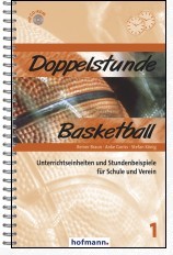 Doppelstunde Basketball | 978-3-7780-0513-2 Braun, R./Goriss, A./König, S.