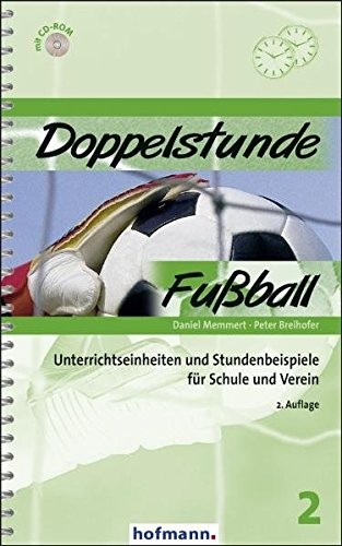 Doppelstunde Fußball | 978-3-7780-0522-4 Memmert, D./Breihofer, P.